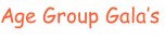 Age Group Gala’s
